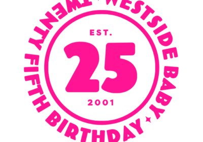 25 Years of WestSide Baby – and A Celebration Ahead!